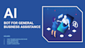 make an ai assistant for your business needs