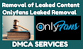 remove your leaked onlyfans content under dmca