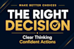 guide you to make the right decision in any situation
