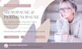 menopause and perimenopause article, writer health content, lived experience
