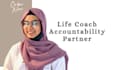 be your life coach and accountability partner