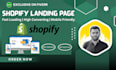 develop shopify landing page fast loading and high converting to boost sales