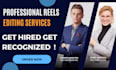 edit lifestyle fashion reels ,sizzle reels highlight ,and reels editing