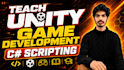 teach unity game development and c sharp scripting
