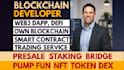 be blockchain developer for presale staking  ico nft token and  web3 crypto dapp