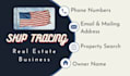 provide skip tracing for real estate business in bulk