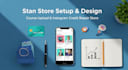 setup stan store, design course upload stan store, instagram credit repair store