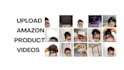 upload amazon product influencer video within 24 hours
