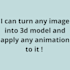 create 3d characters from image and animate them