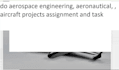 do aerospace engineering, aeronautical, , aircraft projects assignment and task