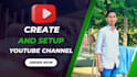 create and setup youtube channel