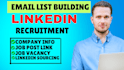 do linkedin recruiting, sourcing, and email list building