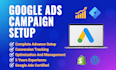 setup and manage your google ads campaign from scratch