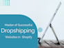 design stunning shopify dropshipping websites