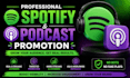 professional spotify promotion for artists and podcasts