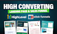 build landing page, sales funnel in gohighlevel, clickfunnels 2 0