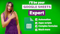 be your google sheets expert