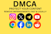 send dmca takedown notices to remove copyright infringement content