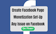 create facebook page, setup monetization, solve fb issues