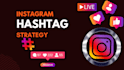 hashtag to grow your instagram  organically