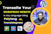 translate wordpress website any language using wpml, polylang or translatepress