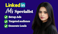 setup and optimize highly targeted linkedin ads
