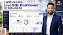 create live sql dashboard in claude ai