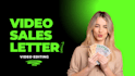 professionally edit your video sales letter