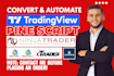 convert tradingview to automated trading bot on ninjatrader, ctrader, quantower