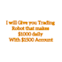 give you gold robot nasdaq robot eurgbp robot forex automatic trading bot