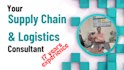 be your supply chain and logistics consultant