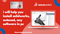 install solidworks, autocad, any software in pc