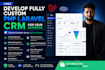 develop fully custom PHP laravel CRM for your business
