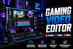 edit twitch clips, fps gaming montages, and esports videos professionally