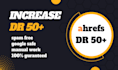 increase ahrefs dr upto 50,domain rating dr 50