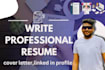 write professional resume,cover letter,linked in profile