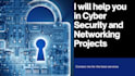 help in cyber security and networking projects