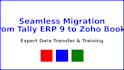 seamless migration from tally to zoho books