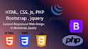 build custom responsive website in HTML CSS bootstrap jquery PHP and mysql