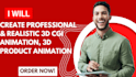 create professional 3d cgi animation, 3d product animation, vfx animation