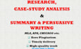 do research, case study analysis, persuasive and summary writing