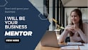 be your business mentor