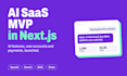 build ai saas mvp, ai web app and ai agent with nextjs and openai