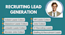 collect recruitment leads from linkedin, glassdoor, indeed