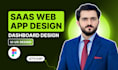 do saas web app, dashboard design and figma ui ux design