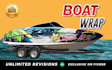 do eye  catching boat wrap design and all vehicle wrap design