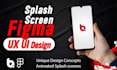 design unique and creative UI UX mobile app animated splash screens in figm