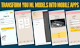 develop machine learning model website and mobile app