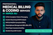 manage medical billing and full credentialing and enrolment