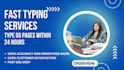 do professional and fast typing services